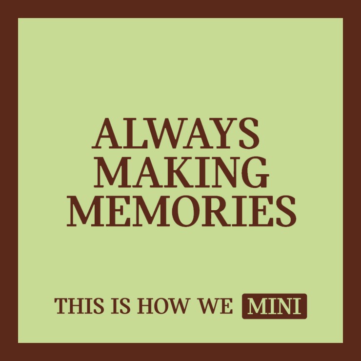 This is how we MINI